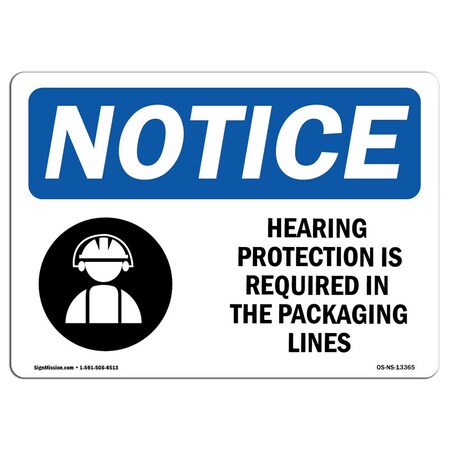 OSHA Notice Sign, Hearing Protection Is Required With Symbol, 14in X 10in Decal